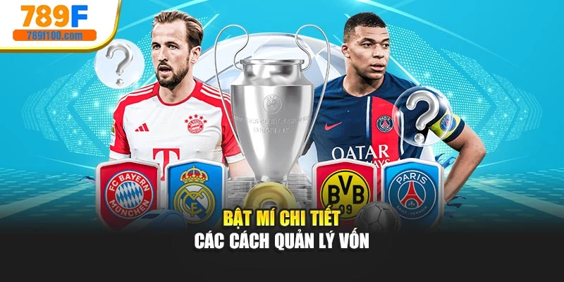 Bật mí chi tiết các cách quản lý vốn