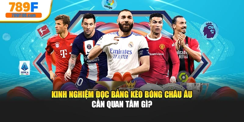Kinh nghiệm đọc bảng kèo bóng châu Âu được quan tâm 